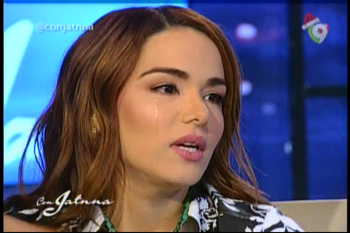 La Emotiva Entrevista a Isaura Taveras ‘Con Jatnna’ #Video - Cachicha.com