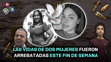 Feminicidios Marcan El Fin De Semana Con Dos Víctimas En El País
