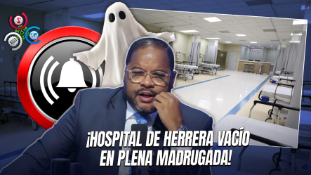 Denuncian Que Hospital En Santo Domingo Opera Sin Personal A La 1:00 AM
