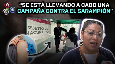 Brote De Sarampión En México Obliga A Reforzar Medidas De Seguridad Sanitaria