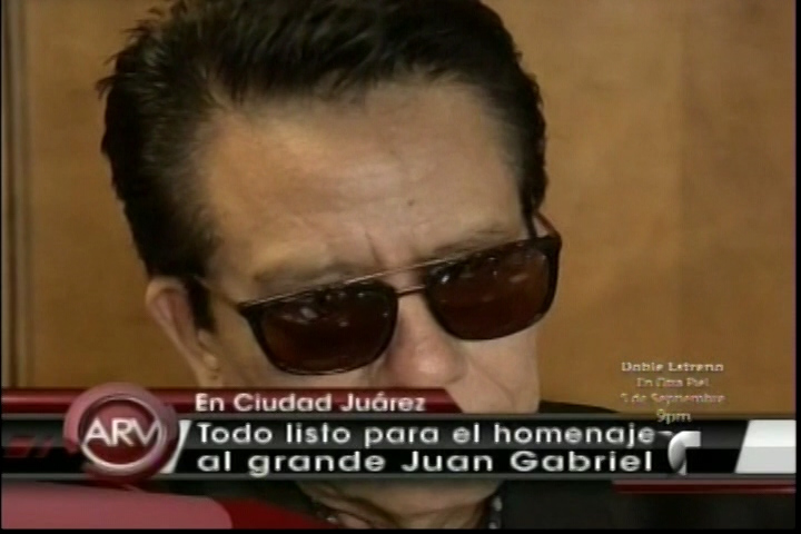 Homenaje A Juan Gabriel En Su Etapa Final Se Declarado Hijo Predilecto De Ciudad Juárez