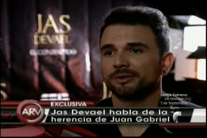 Jas Devael Habla De La Herencia De Juan Gabriel