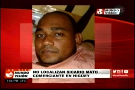 Policia Nacional Tras Pistas Del Sicario Que Asesinó A Comerciante En Higüey Por Supuesta Venganza