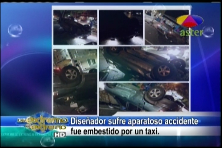 Diseñador Es Embestido Por Un Taxi Y Tiene Aparatoso Accidente