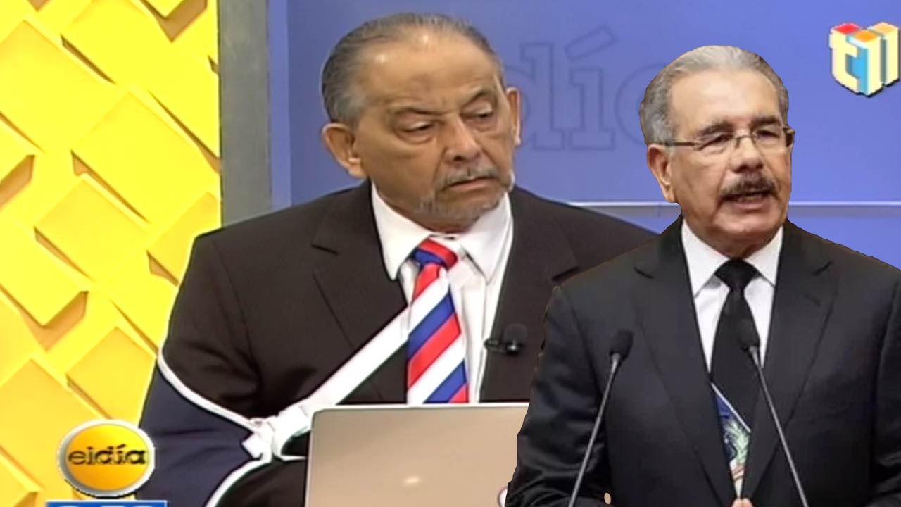 Huchi Lora: El Momento Mas Difícil De La Vida De Danilo Medina