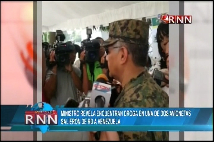El Ministro De Defensa Confirma Que Se Encontraron Rastros De Drogas En Aviones Dominicanos En Venezuela