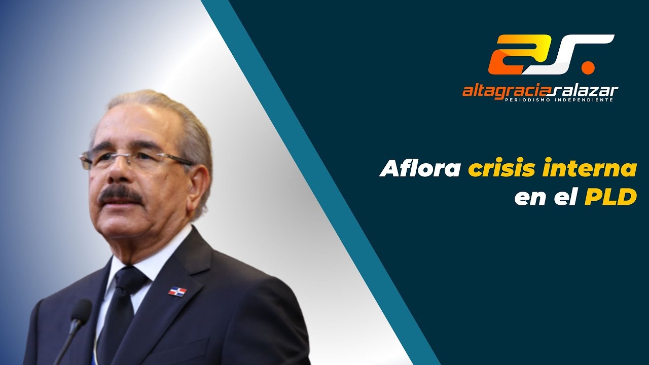 Aflora Crisis Interna En El PLD, Sin Maquillaje, Mayo 18, 2023