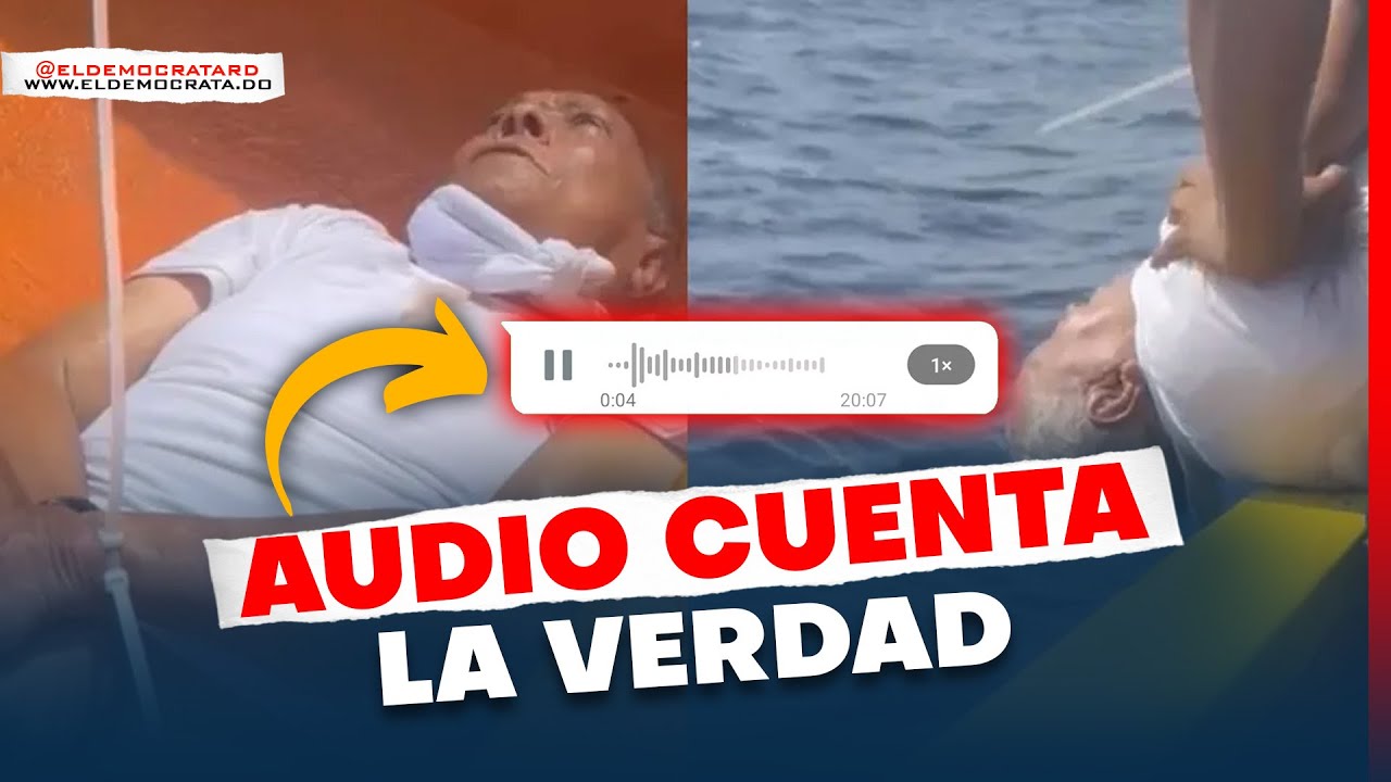 #AUDIO🔴 Persona Que Conoce Al Hombre Lanzado Al Mar, Revela Las Posibles Causas De Su Asesinato