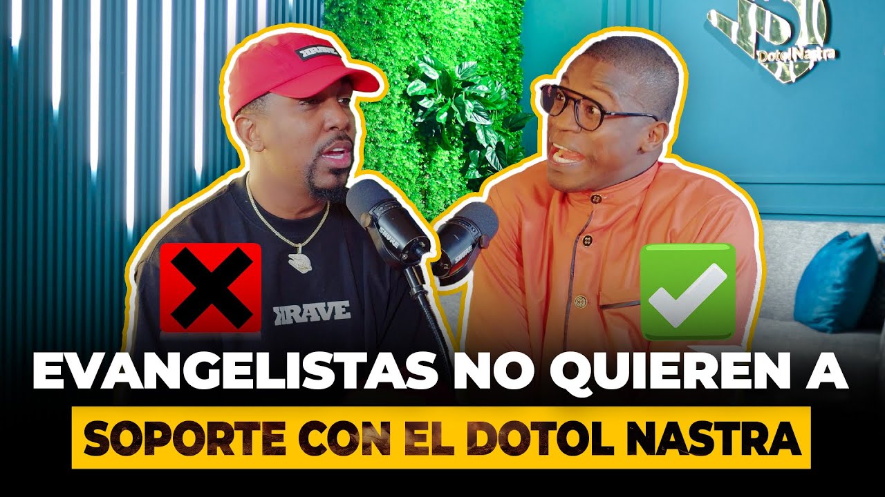 TREMENDO REBU!! EVANGELISTAS: ¡NO QUIEREN A SOPORTE CON EL DOTOL NASTRA!