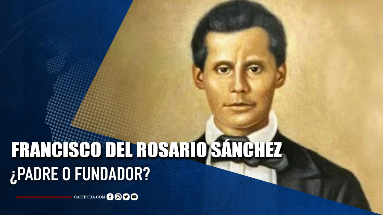 ¿Francisco Del Rosario Sánchez Padre O Fundador? | Tu Tarde