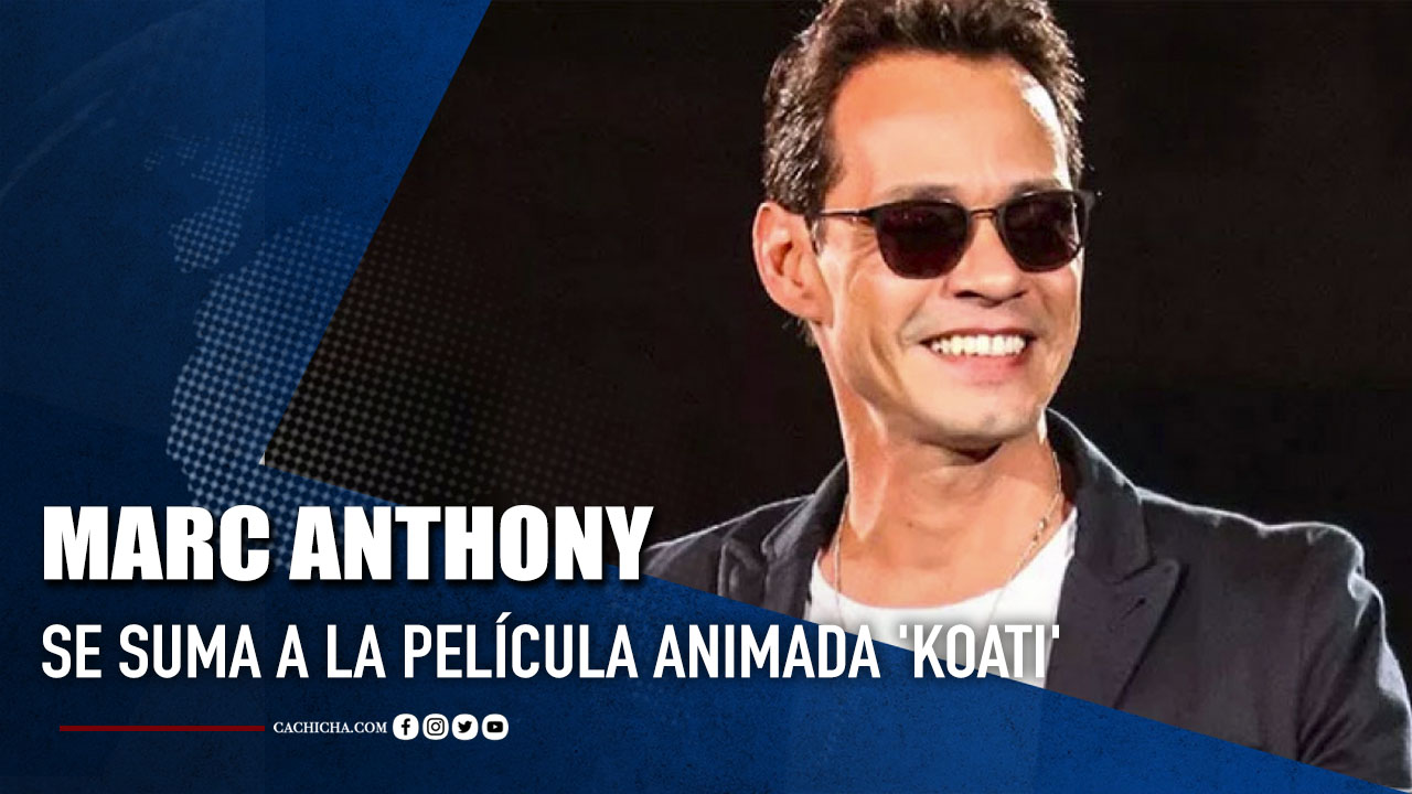 Marc Anthony Se Suma A La Película Animada “Koati” De Sofía Vergara  | Tu Tarde