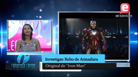 Faranduleando: Investigan El Robo De La Armadura De Iron Man