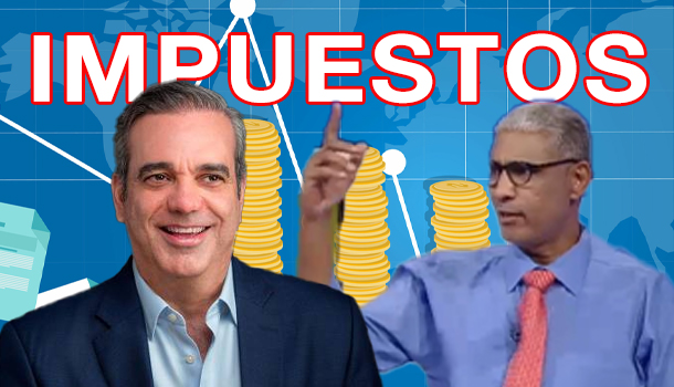 “Si Abinader Quiere Eficientizar La Cobranza De Los Impuestos Tiene Que Aplicar Una Taza Razonable” Johnny Vásquez