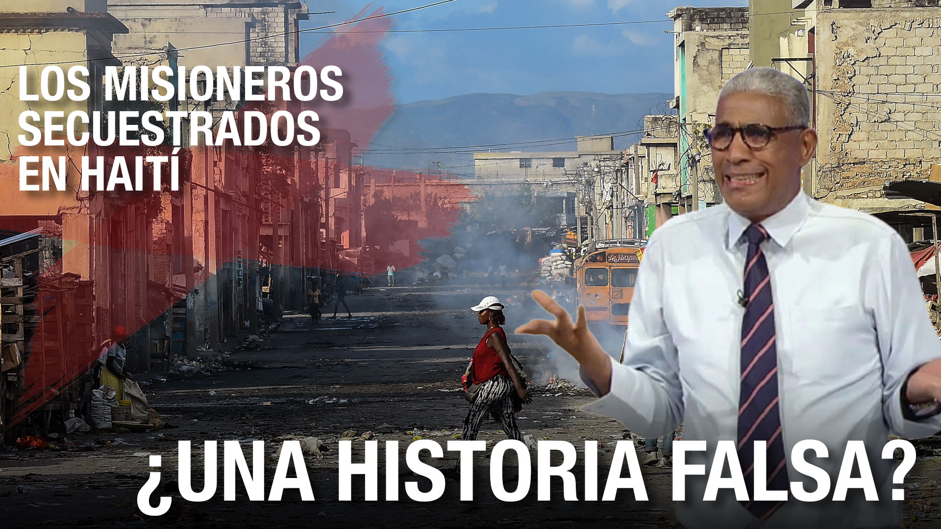 La Supuesta Fuga De Los Misioneros Secuestrados En Haití | ¿Una Historia Falsa? 