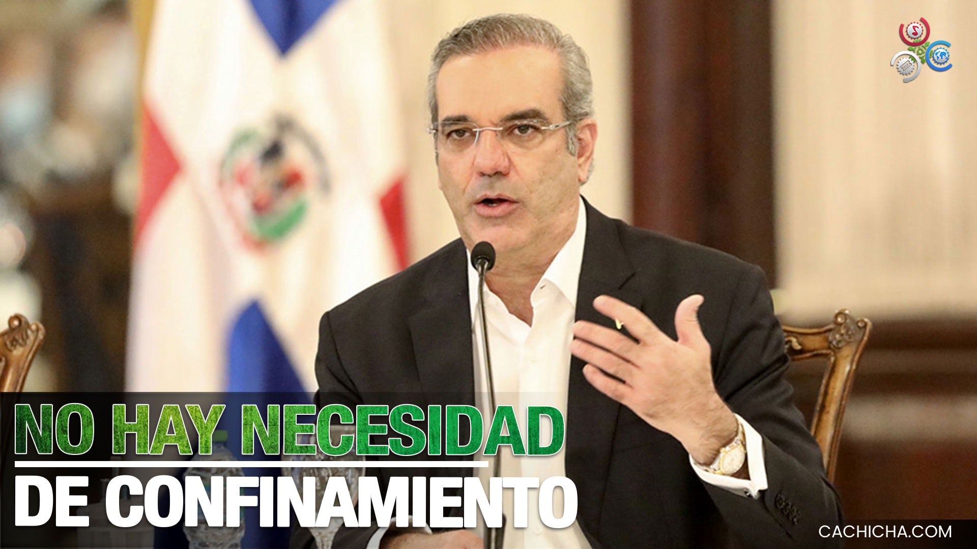 Abinader Dice Que No Hay Condiciones Ni Necesidad De Volver Al Confinamiento