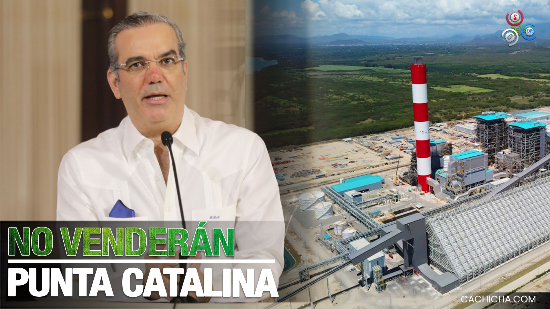 Abinader No Venderá Punta Catalina, Mandó A Chequear Y Leer Bien El Contrato | Tocando Fondo