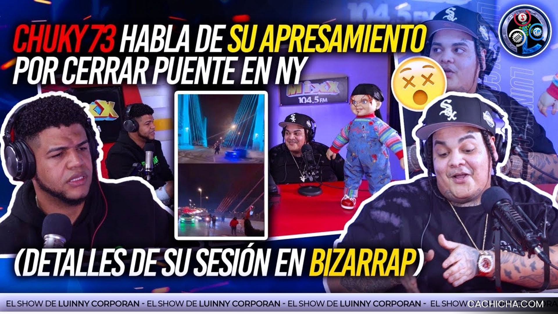 Chucky 73 Cerró El Puente De NY Y Se Metió En Un Lío (Cuenta Cómo Llegó Hasta Bizarrap)