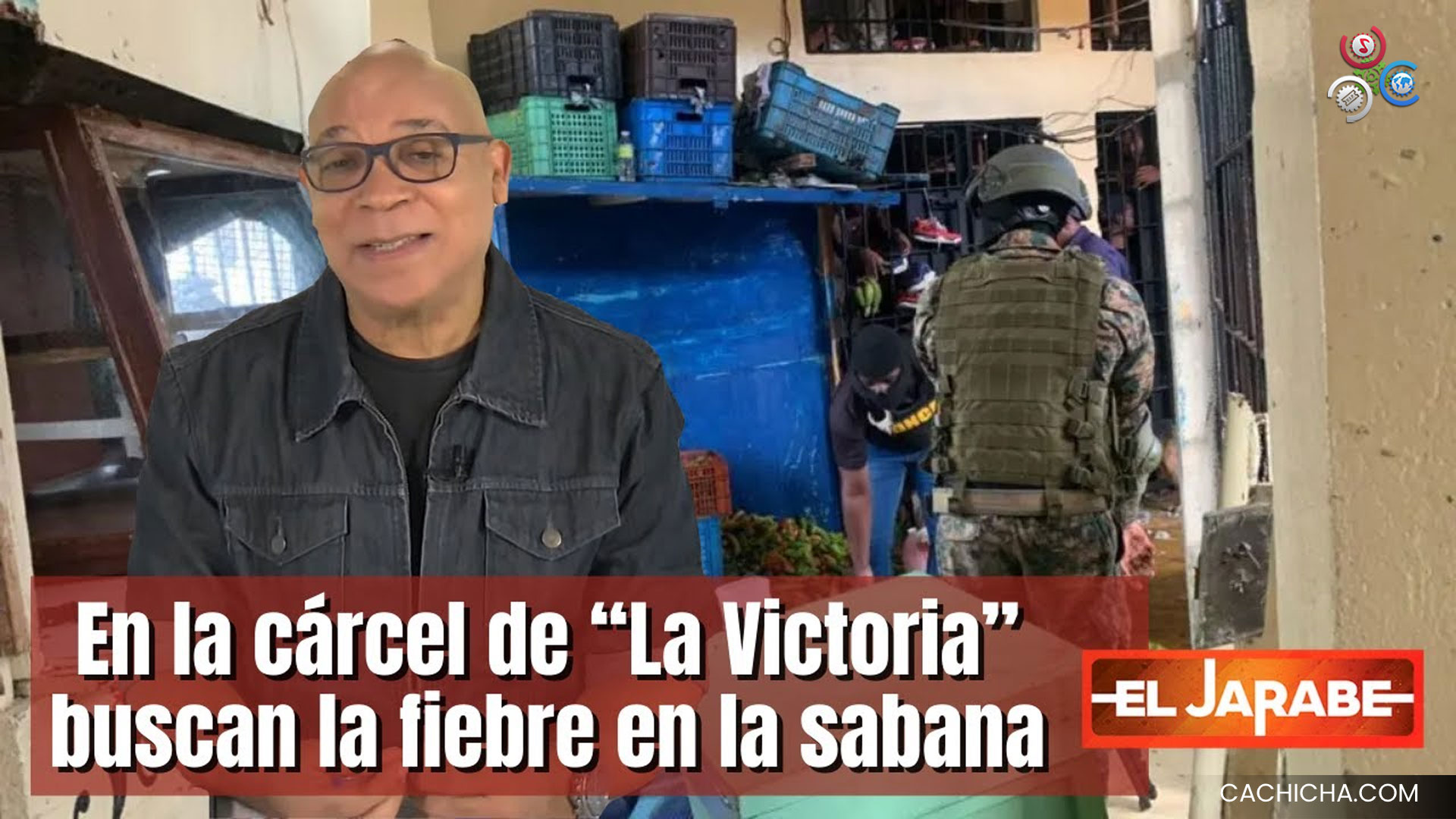En La Cárcel De “La Victoria” Buscan La Fiebre En La Sabana