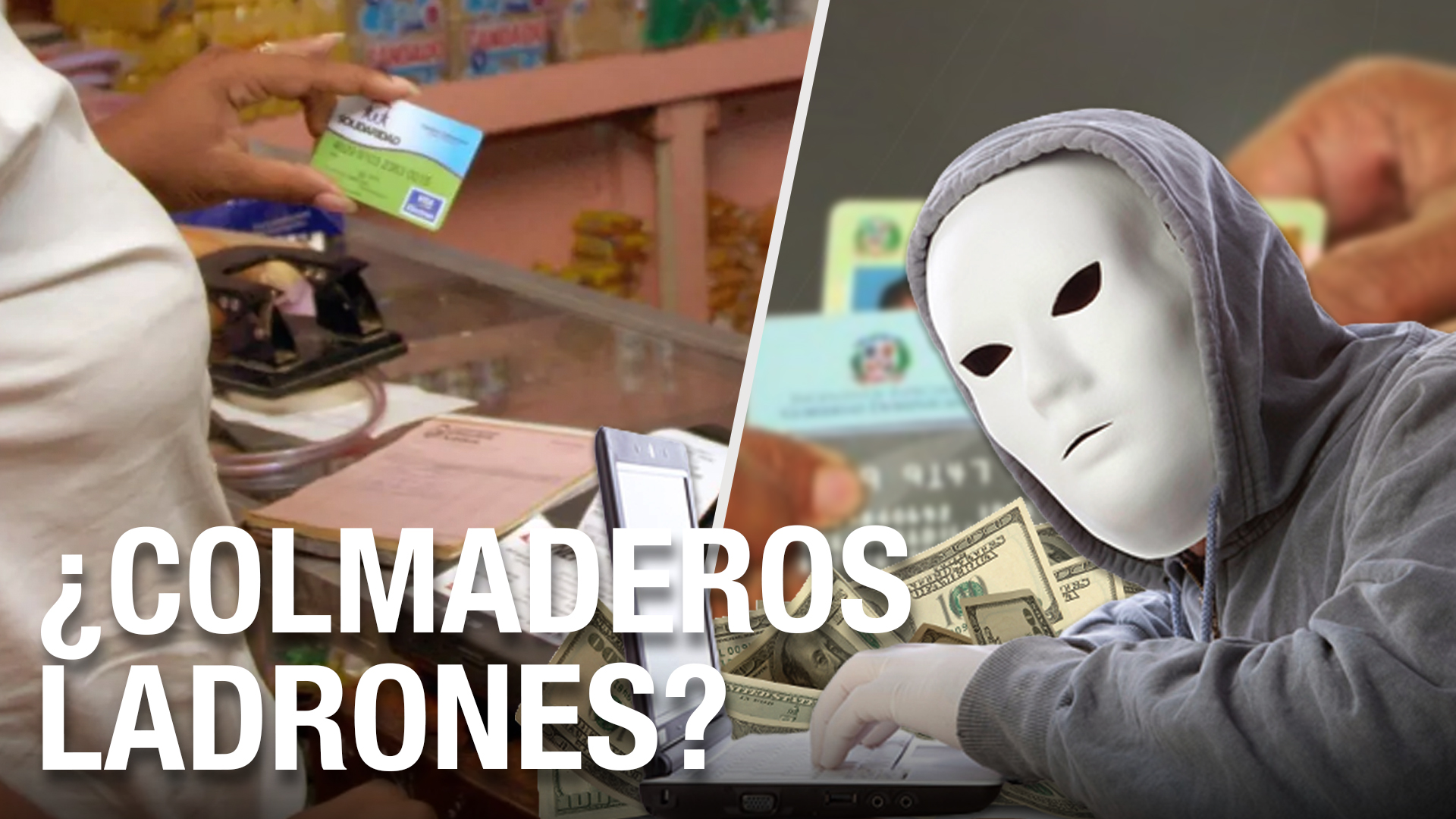 La Estafa De Los 100 Millones De Las Tarjetas De Subsidios | ¿Colmaderos Con Tecnología De Clonación?