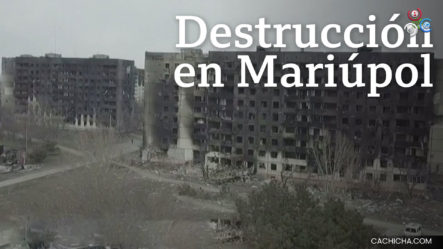 El Asedio Ruso En Mariúpol: Las Imágenes De Dron Que Muestran La Destrucción De La Ciudad Ucraniana