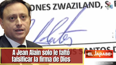 A Jean Alain Solo Le Faltó Falsificar La Firma De Dios