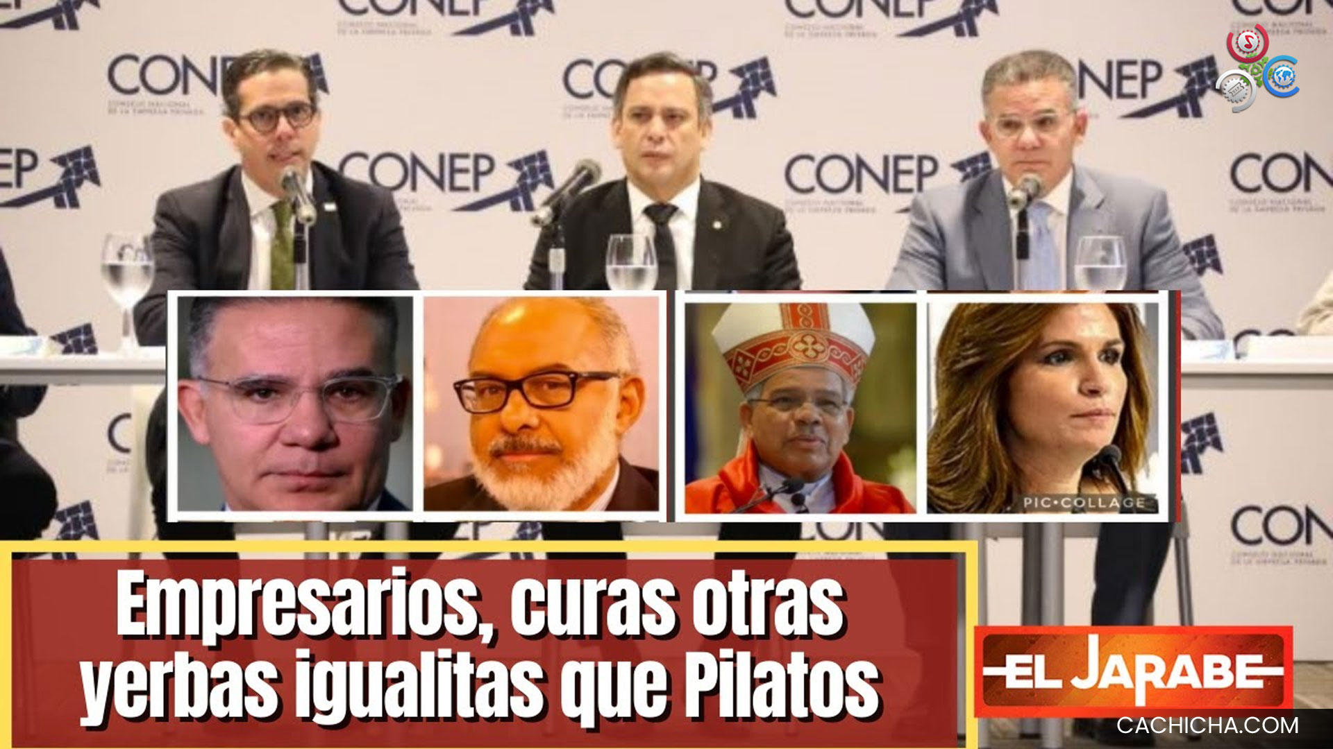 Empresarios, Curas, Otras Yerbas Igualitas Que Pilatos