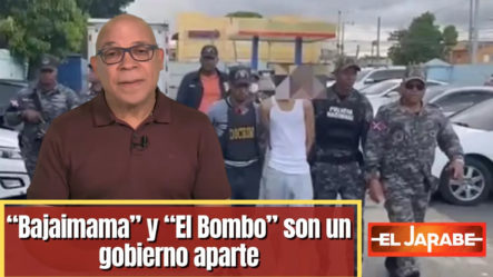 “Bajaimama” Y “El Bombo” Son Un Gobierno Aparte