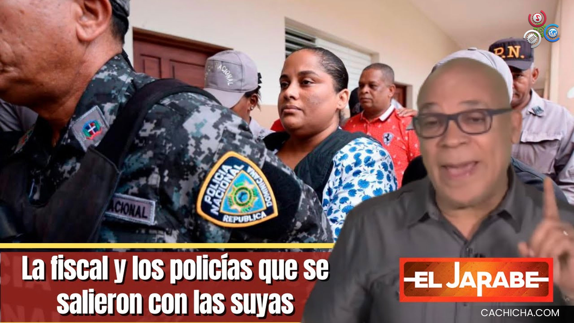 La Fiscal Y Los Policías Que Se Salieron Con Las Suyas