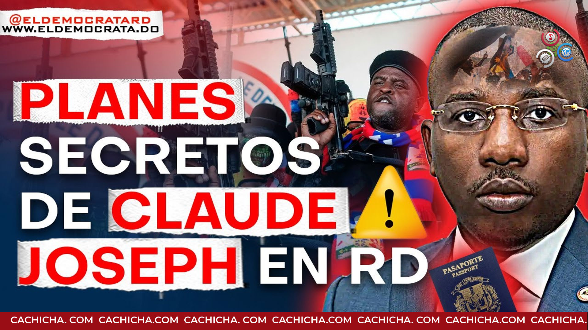Infiltró 12 Bandas En Secreto; El Plan De Claude Joseph Contra RD Y El Presidente