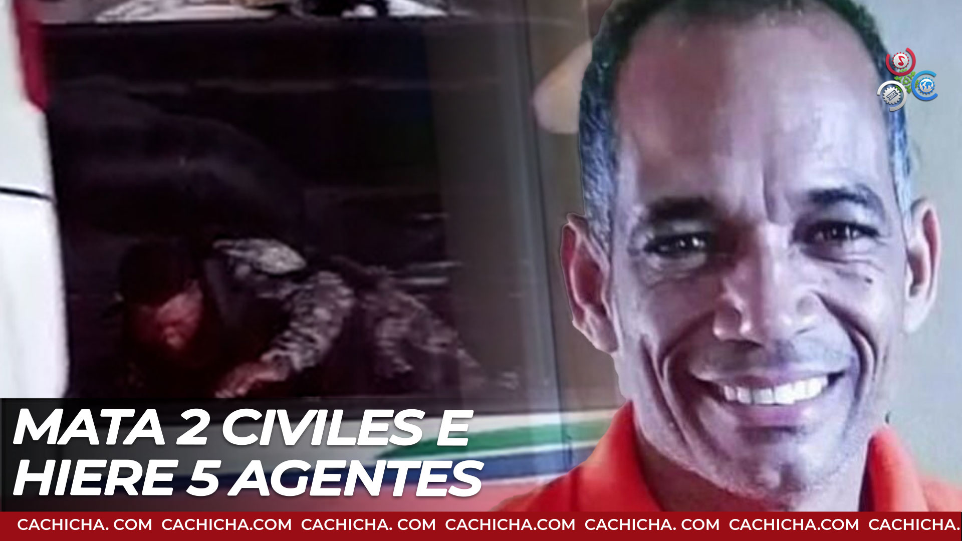 Más Detalles Sobre Hombre Que Mató 2 E Hirió 5 Agentes En La Romana