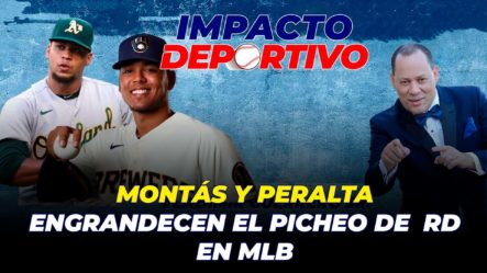 ¡MLB! Frankie Montás Y Freddy Peralta Engrandecen Picheo