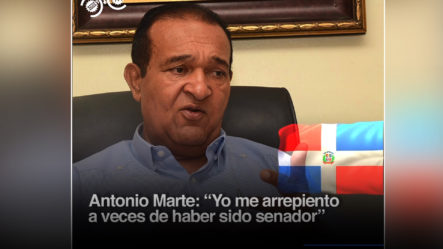 ¡Antonio Marte Se Arrepiente De Ser Senador Y Mira Por Qué! 