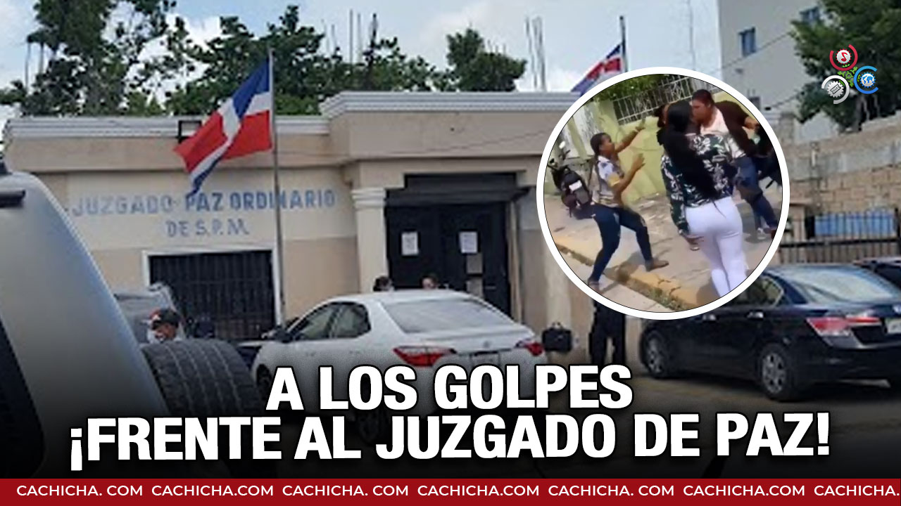 Mujeres Se Entran “a Galletas” Frente Al Juzgado De Paz En SPM