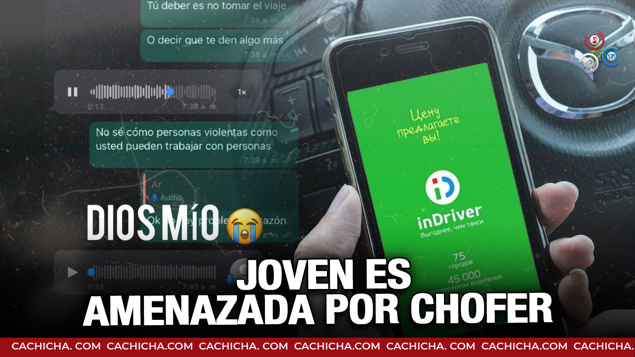 Chofer De Indriver Insulta Y Amenaza A Una Joven