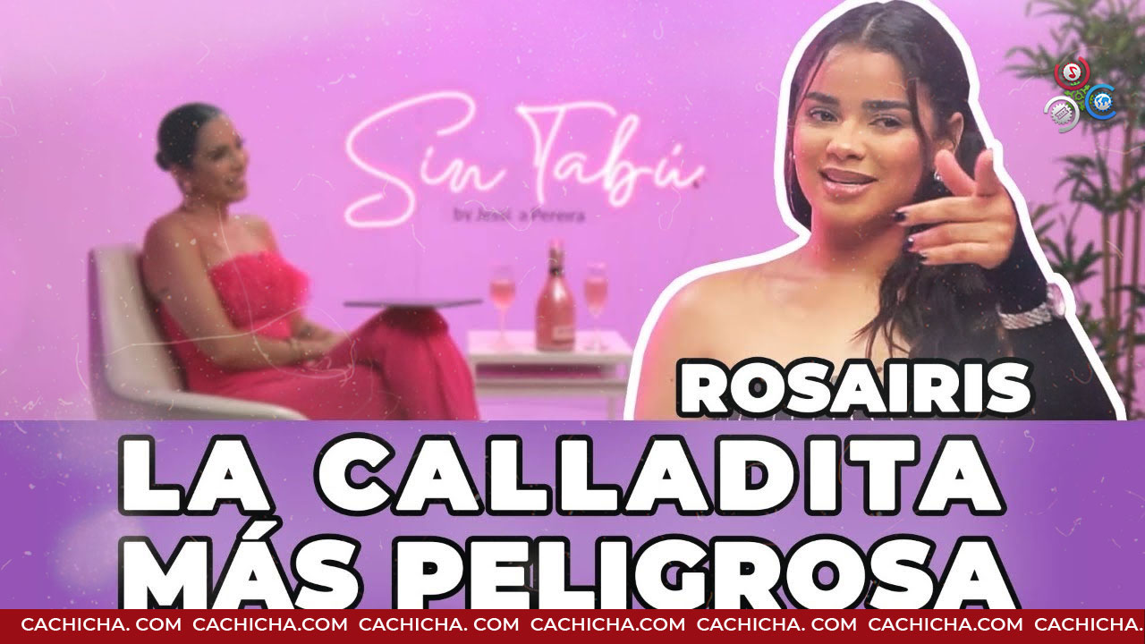 La Versión Más Picante De Rosairis