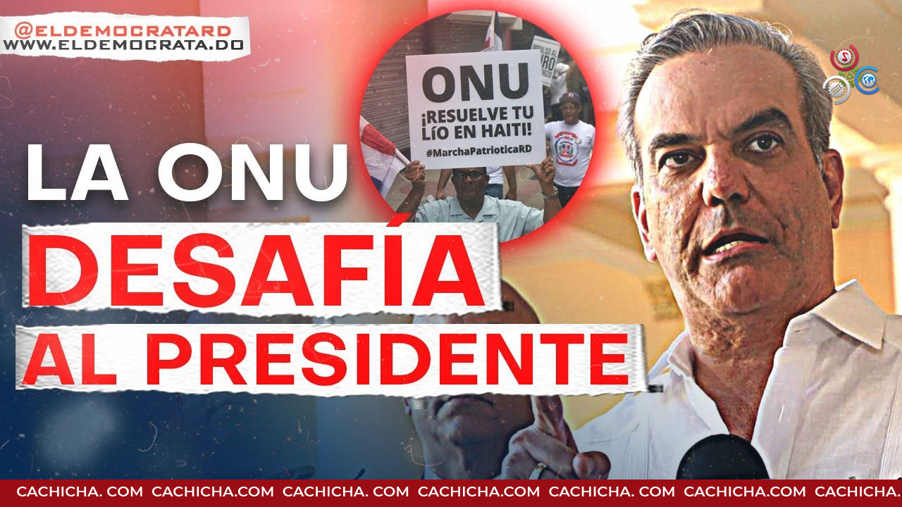 Una Amenaza Directa. La ONU Revela Sus Verdaderas Intenciones Con RD Y Haití