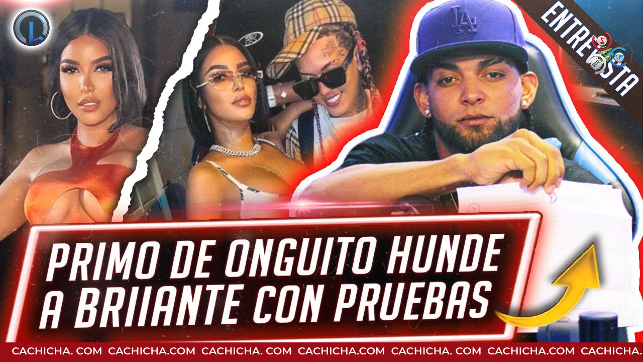 Primo De Onguito Wa Muestra Audios Y Mensajes Que Hunden A Briante