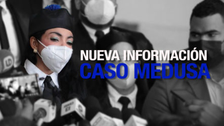 ¡El Caso Medusa Va Más Lejos De Lo Que Crees! | El Ministerio Público Rastreo Movimientos Hasta El Año 2013