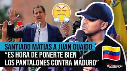 Juan Quaidó Es Hora De Ponerte Bien Los Pantalones Con Nicolás Maduro