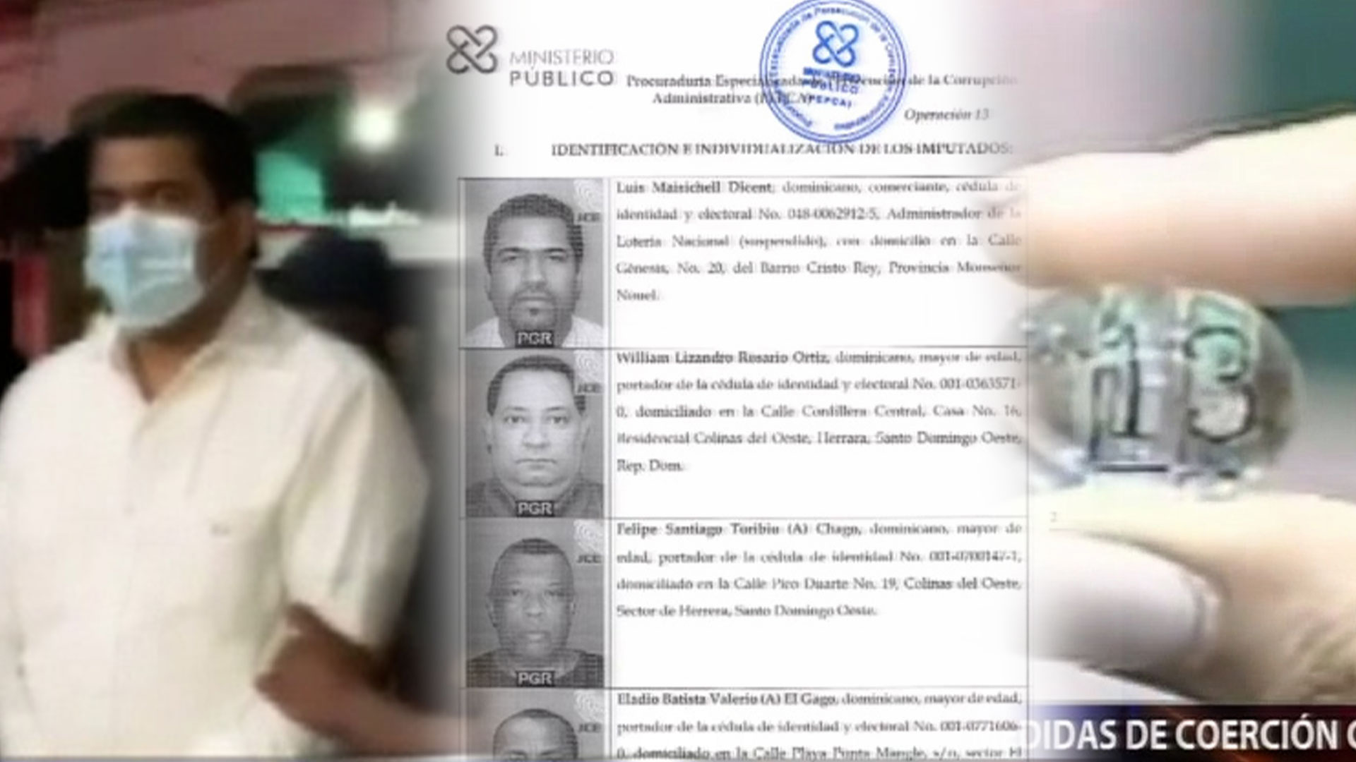 Conocen Medidas De Coerción A Los Imputados De Operación 13