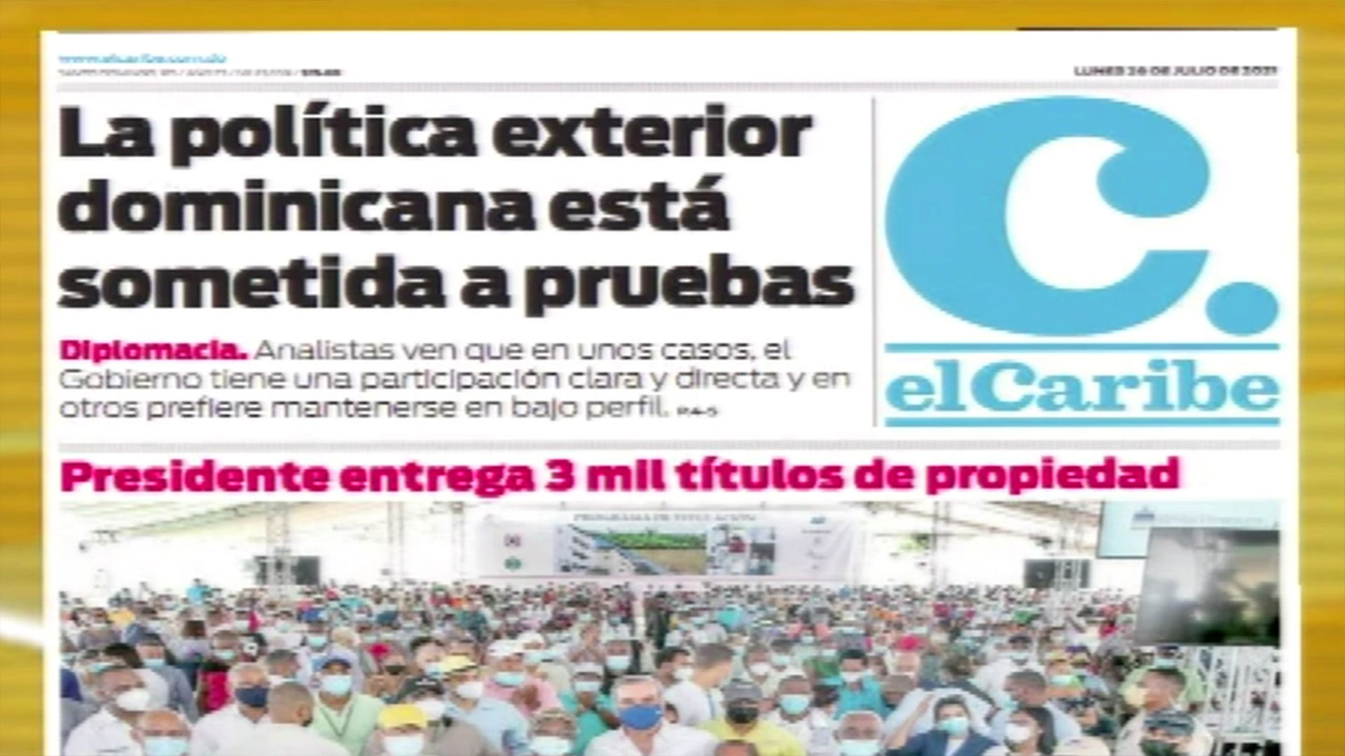 Las Principales Portadas De Los Periódicos En El Día De Hoy 26 De Julio Del 2021