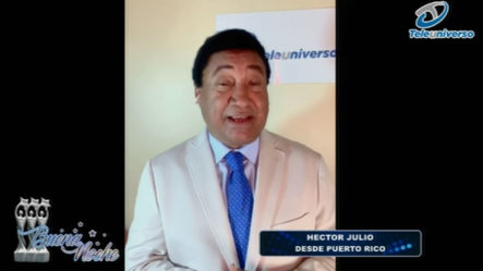 Las Principales Noticias Internacionales Con Hector Julio En | Buena Noche