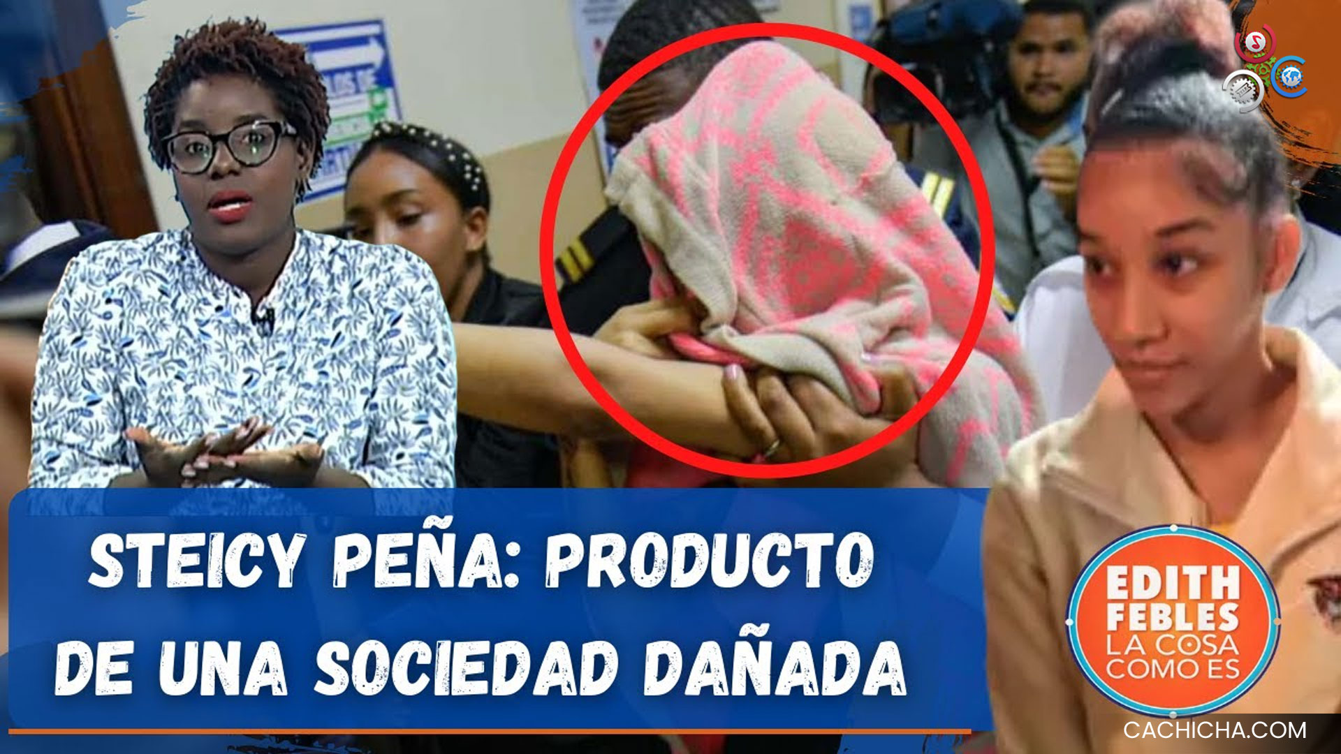 Steicy Peña: Producto De Una Sociedad Dañada