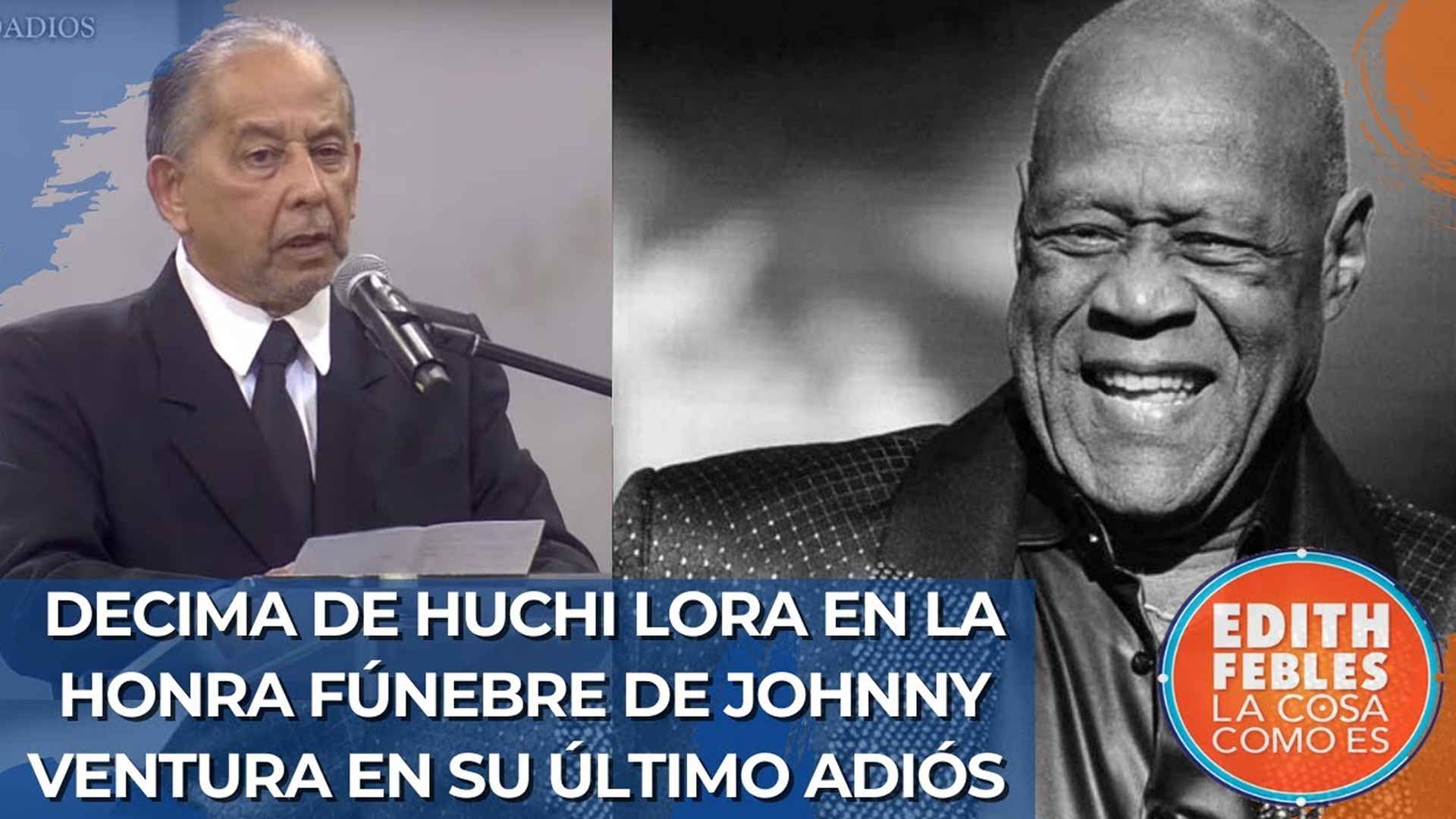 Décima De Huchi Lora En La Honra Fúnebre De Johnny Ventura En Su último Adiós