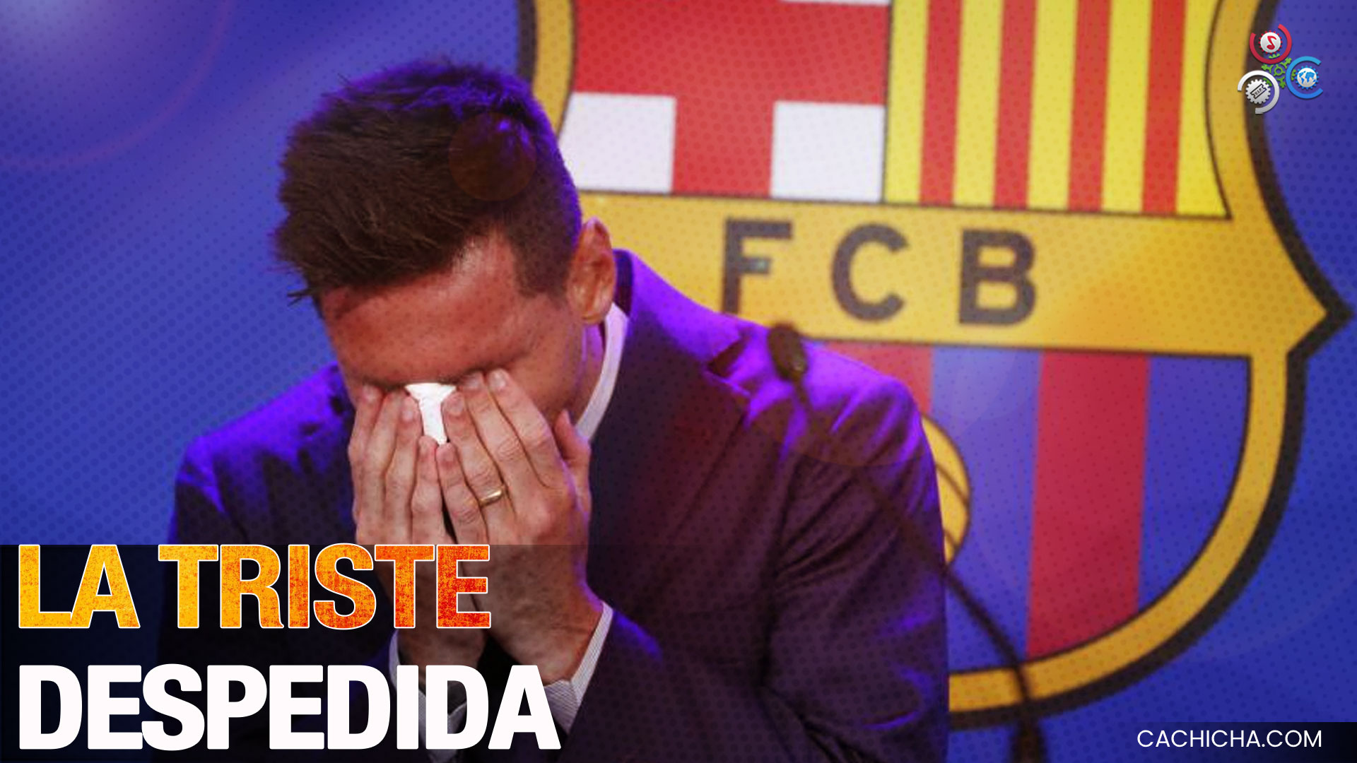 La Triste Despedida Del Gran Messi Entre Lágrimas Y Aplausos