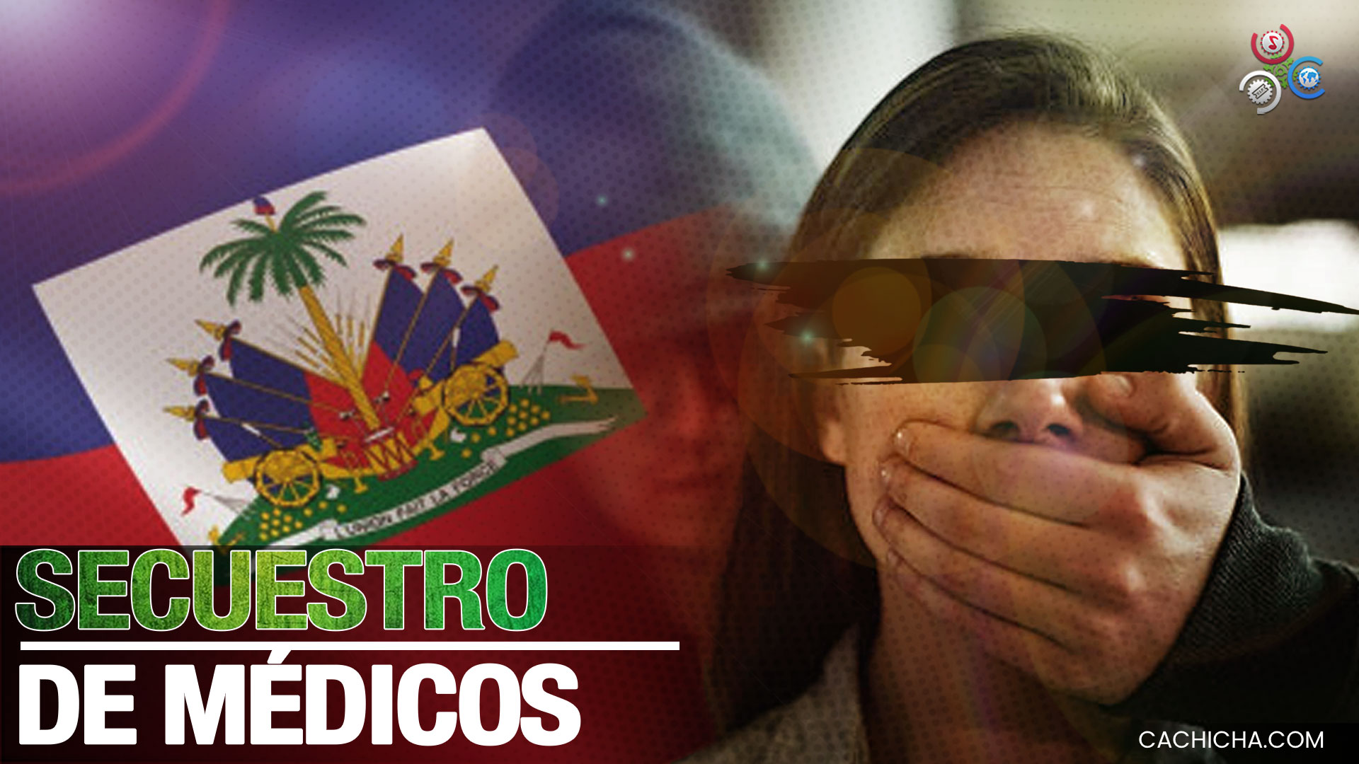 Secuestran Dos Médicos En Haití Y Hospital Cierra Tras Protesta