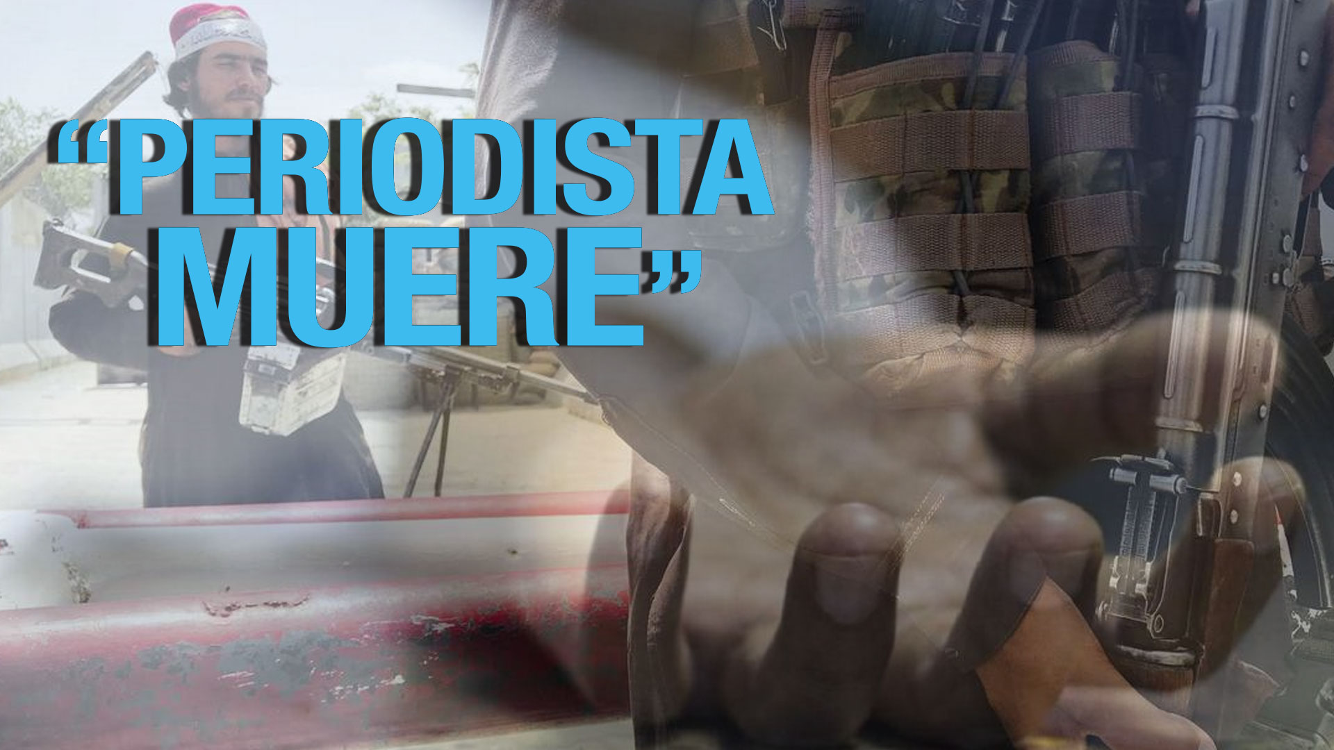 ¡Terrible Situación! Le Quitan La Vida A Un Periodista En Afganistán