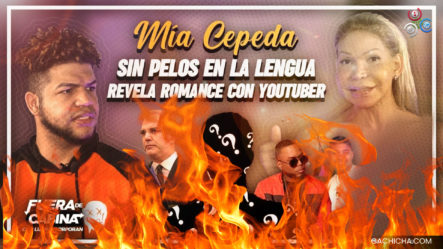¡Picante! Mia Cepeda Confiesa Tiene Romance Con Famoso Youtuber Dominicano