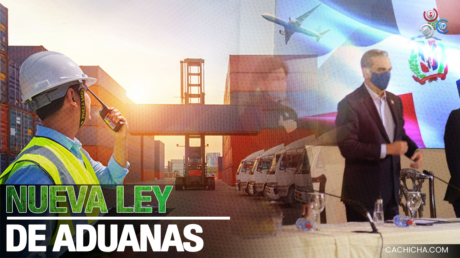 Poder Ejecutivo Promulga Nueva Ley De Aduanas