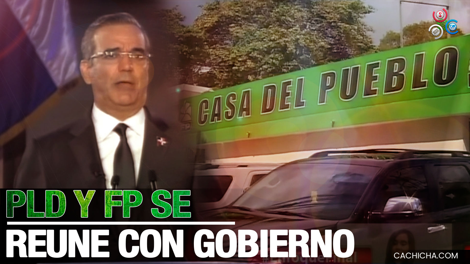 El PLD Y FP Llevarán Su Agenda Al Diálogo Con El Gobierno